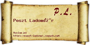 Peszt Ladomér névjegykártya